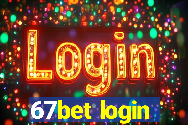 67bet login